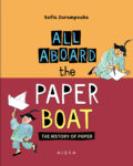 All Aboard the Paper Boat, The History of Paper, book cover